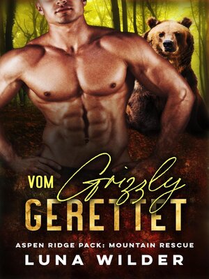 cover image of Vom Grizzly Gerettet